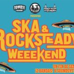 SKA &amp; ROCKSTEADY WEEKEND JUL 2025 CARTEL